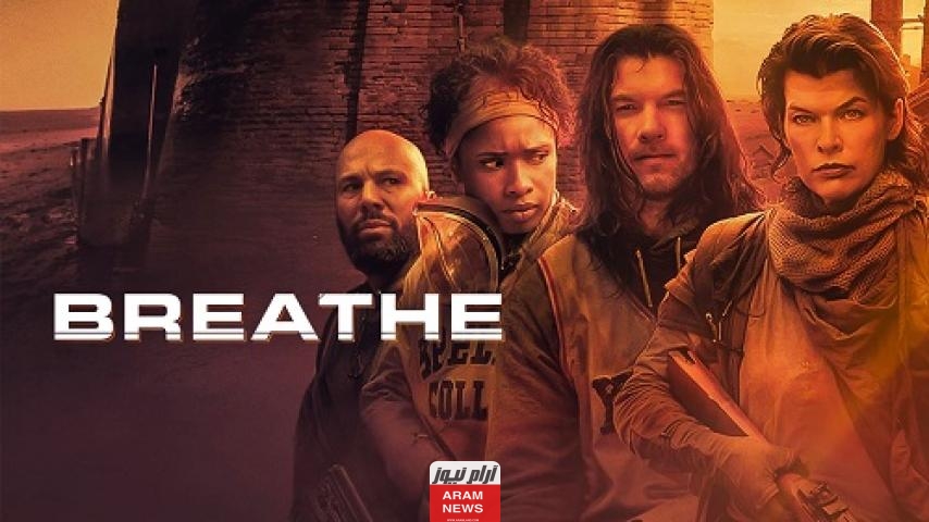 تحميل ومشاهدة فيلم Breathe 2024 مترجم كامل بجودة عالية HD إيجي بِست ماي سيما